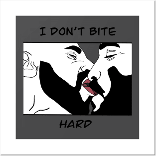 I Don't Bite Hard Posters and Art